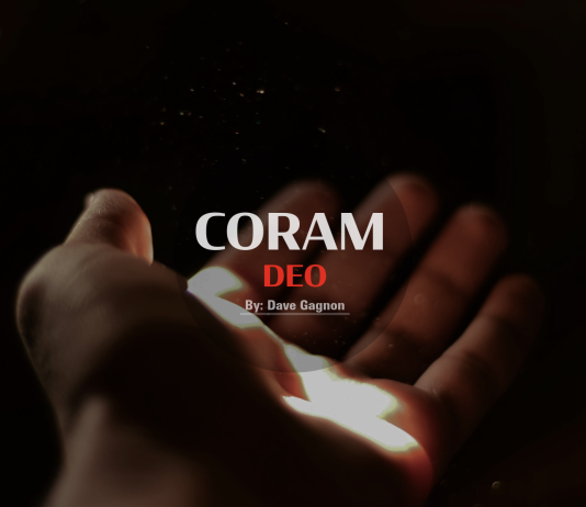 Purpose Driven // Coram Deo: Living Before the Face of God